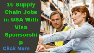 Supply Chain Jobs in USA With Visa Sponsorship