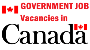 Government Jobs in Canada for Foreigners